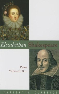 Elizabethan Shakespeare - Milward, Peter