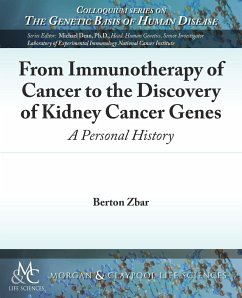 From Immunotherapy of Cancer to the Discovery of Kidney Cancer Genes - Zbar, Berton