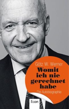 Womit ich nie gerechnet habe - Werner, Götz W.