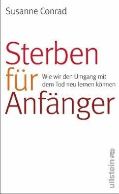 Sterben für Anfänger - Conrad, Susanne