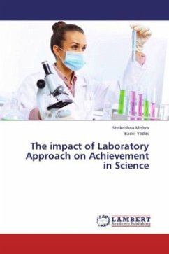 The impact of Laboratory Approach on Achievement in Science - Mishra, Shrikrishna;Yadav, Badri