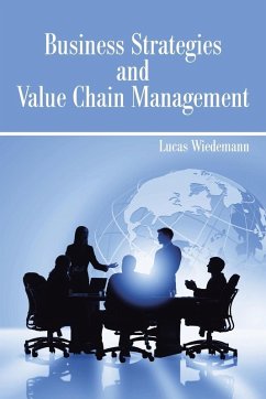 Business Strategies and Value Chain Management - Wiedemann, Lucas