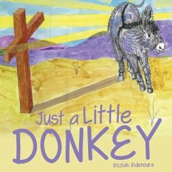 Just a Little Donkey - Ridenoure, Rozlah