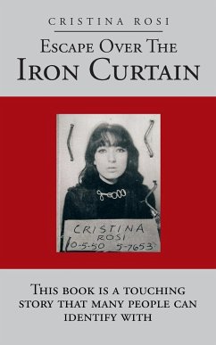 Escape Over the Iron Curtain - Rosi, Cristina
