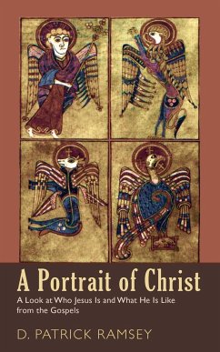 A Portrait of Christ - Ramsey, D. Patrick