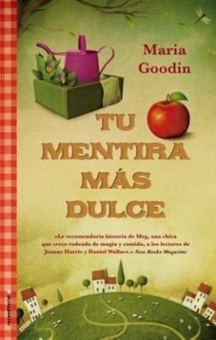 Tu Mentira Mas Dulce = Your Sweetest Lie - Goodin, Maria