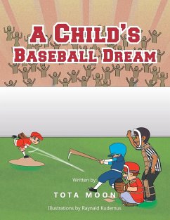 A Child's Baseball Dream - Moon, Tota