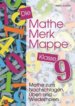 Die Mathe-Merk-Mappe Klasse 9 - Schmidt, Hans J.