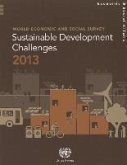 World Economic and Social Survey 2013: Sustainable Development Challenges World Economic and Social Survey 2013: Sustainable Development Challenges