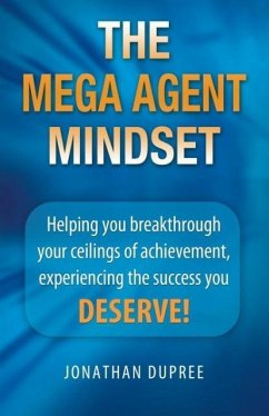 The Mega Agent Mindset - Dupree, Jonathan