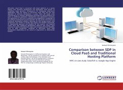 Comparison between SDP in Cloud PaaS and Traditional Hosting Platform