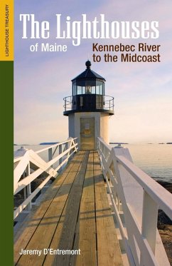 The Lighthouses of Maine - D'Entremont, Jeremy