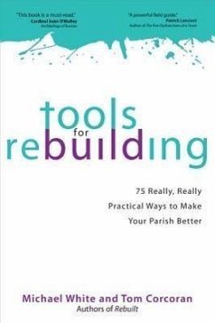 Tools for Rebuilding - White, Michael; Corcoran, Tom