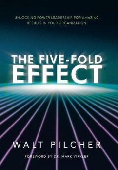The Five-Fold Effect - Pilcher, Walt