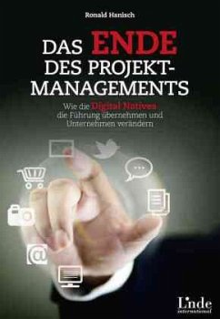 Das Ende des Projektmanagements - Hanisch, Ronald