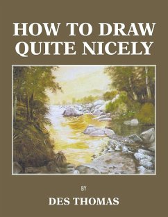 How to Draw Quite Nicely - Thomas, Des