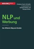 NLP und Werbung - Seuhs-Schoeller, Christiane