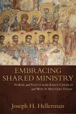 Embracing Shared Ministry