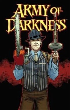 Army of Darkness Volume 2 - Serrano, Elliott