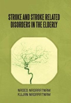 Stroke and Stroke Related Disorders in the Elderly - Nagaratnam, Nages; Nagaratnam, Kujan