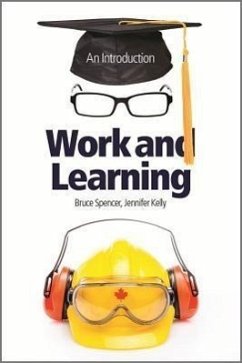 Work and Learning - Spencer, Bruce; Kelly, Jennifer