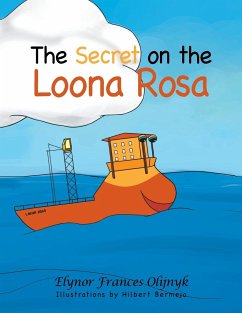 The Secret on the Loona Rosa - Olijnyk, Elynor Frances