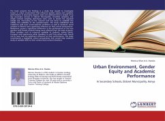 Urban Environment, Gender Equity and Academic Performance - Owoko, Monica Olive A.G.