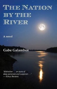 The Nation by the River - Galambos, Gabe