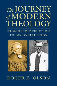 The Journey of Modern Theology - Olson, Roger E