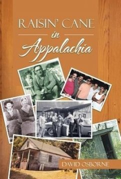 Raisin' Cane in Appalachia - Osborne, David