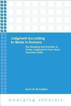 Judgment According to Works in Romans - McFadden, Kevin W