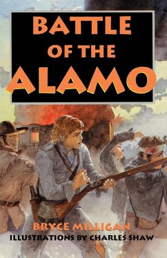 Battle of the Alamo - Milligan, Bryce