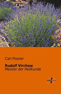 Rudolf Virchow - Posner, Carl