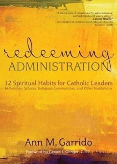Redeeming Administration - Garrido, Ann M
