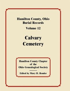 Hamilton County, Ohio Burial Records, Volume 12 - Hamilton County Chapter Ogs