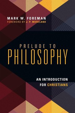 Prelude to Philosophy - Foreman, Mark W