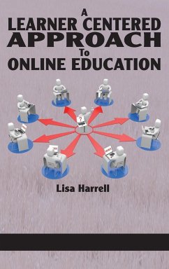 A Learner Centered Approach to Online Education (Hc)