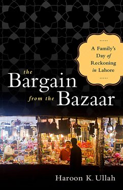 The Bargain from the Bazaar - Ullah, Haroon K.