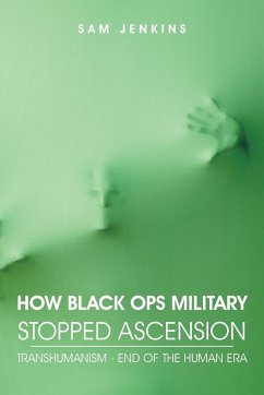 How Black Ops Military Stopped Ascension - Jenkins, Sam