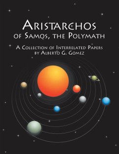 Aristarchos of Samos, the Polymath - Gomez, Alberto G.