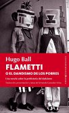 Flametti o el dandismo de los pobres Flametti o el dandismo de los pobres