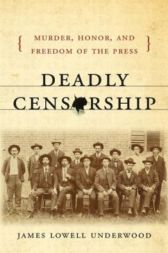 Deadly Censorship - Underwood, James Lowell
