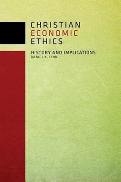 Christian Economic Ethics - Finn, Daniel K