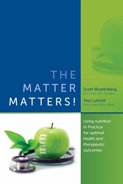 The Matter Matters! - Wustenberg, Scott; Luttrell, Tess