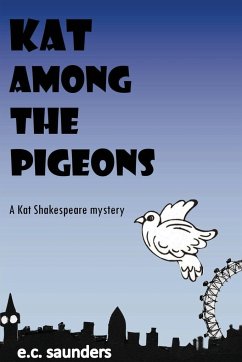 Kat Among the Pigeons - Saunders, E. C.