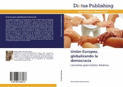 Unión Europea, globalizando la democracia - Rosales Gomez, Dinora Melisa