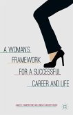 A Woman S Framework for a Successful Career and Life