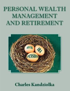 Personal Wealth Management and Retirement - Kandziolka, Charles
