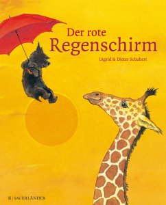 Der rote Regenschirm - Schubert, Ingrid;Schubert, Dieter
