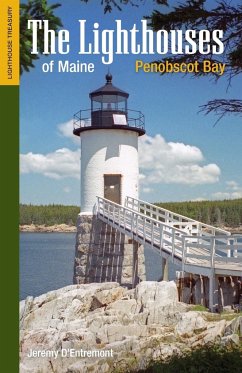 The Lighthouses of Maine - D'Entremont, Jeremy